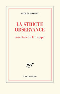 la stricte observance