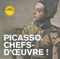 Picasso. Chefs-d'oeuvre !
