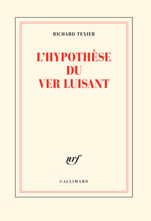 L'hypothèse du ver luisant