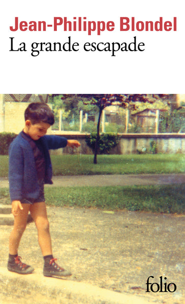 La Grande Escapade