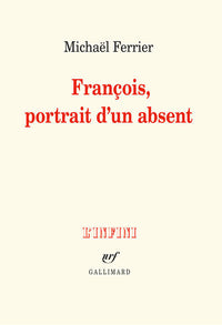 françois, portrait d'un absent