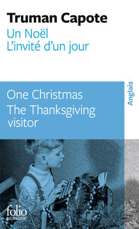 Un Noël/One Christmas - L'invité d'un jour/The Thanksgiving visitor