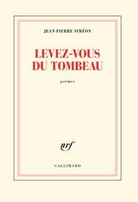 Levez-vous du tombeau