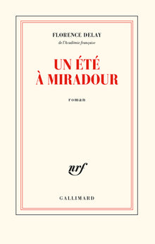 Un été à Miradour