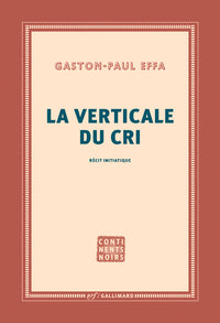 La verticale du cri