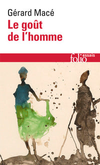 Le goût de l'homme