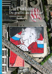 L'art urbain: Du graffiti au street art
