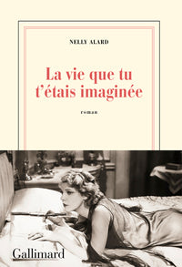 la vie que tu t'étais imaginée