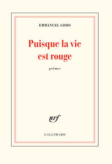 Puisque la vie est rouge