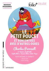 Le Petit Poucet et rencontres avec d'autres ogres