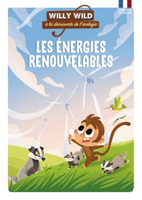 Willy Wild - Les énergies renouvelables