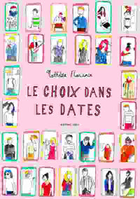 Le choix dans les dates (Tome 1)