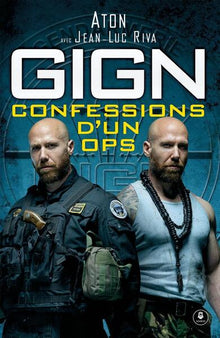 GIGN : confessions d'un OPS