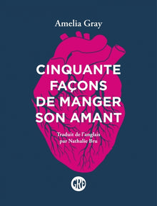 Cinquante façons de manger son amant