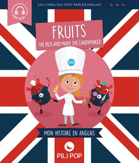 The Pilis and Mary the Candymaker (2nd éd.): Les fruits