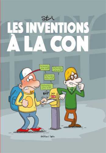 Inventions à la con