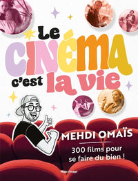 Le cinéma, c'est la vie