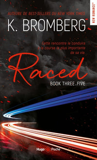 Driven Tome 03.5 - Raced - Nouvelle Edition