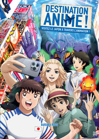 Destination Anime ! 2