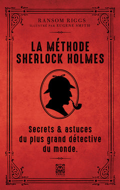 La méthode de Sherlock Holmes
