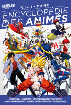 Encyclopédie des animés 3 de 1989 à 1993