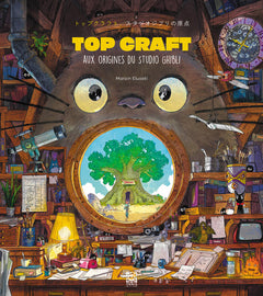Top Craft : Aux origines du studio Ghibli