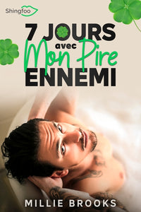 7 jours avec mon pire ennemi