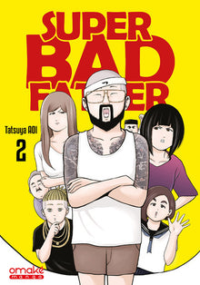 Super Bad Father - Tome 2