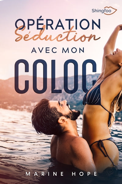 Opération séduction avec mon coloc