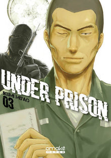 Under Prison - Tome 3