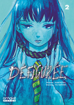 Défigurée - Tome 2