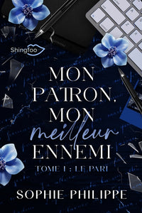 Mon patron mon meilleur ennemi - Tome 1