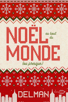 Noël au bout du monde (Ou presque)