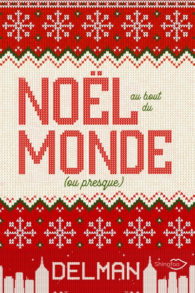 Noël au bout du monde (Ou presque)
