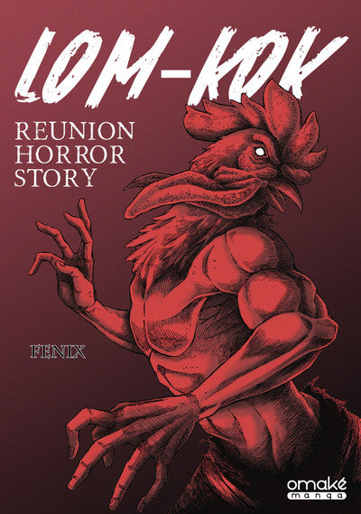 Lom-Kok - Reunion Horror Story