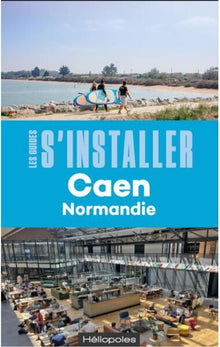 S'installer à Caen Normandie
