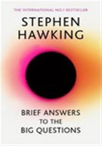 Brief answers to the big questions