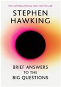 Brief answers to the big questions