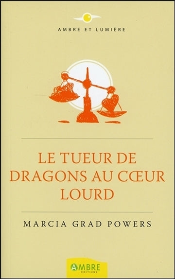 Le tueur de dragons au coeur lourd