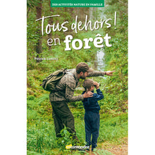 Tous dehors! En forêt