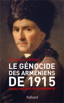 Le génocide des Arméniens de 1915