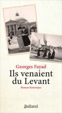 Ils venaient du Levant