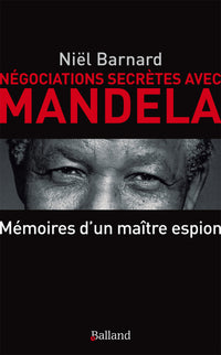 Négociations secrètes avec Mandela