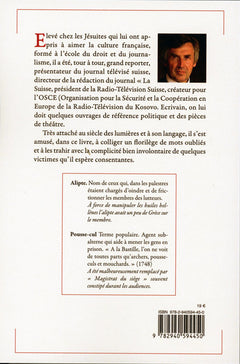 Si Littré m'était mal conté - Petit dictionnaire des mots oubliés... dénaturés et commentés