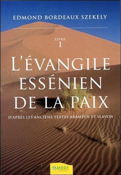L'évangile essenien de la paix T1