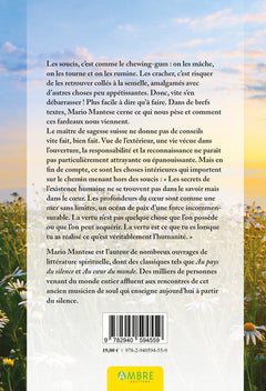 Se libérer des soucis - Des cadeaux à l'âme