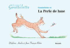 Gouttelette et la perle de lune