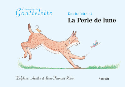 Gouttelette et la perle de lune