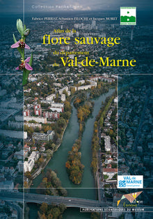 Atlas de la flore sauvage du département du Val-de-Marne