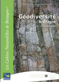 Géodiversité en Bretagne: Un patrimoine remarquable